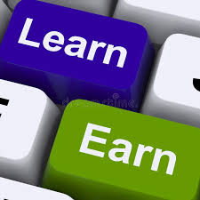 Learning for Earning