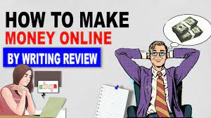 How to Make Money Online by Writing Reviews of Website