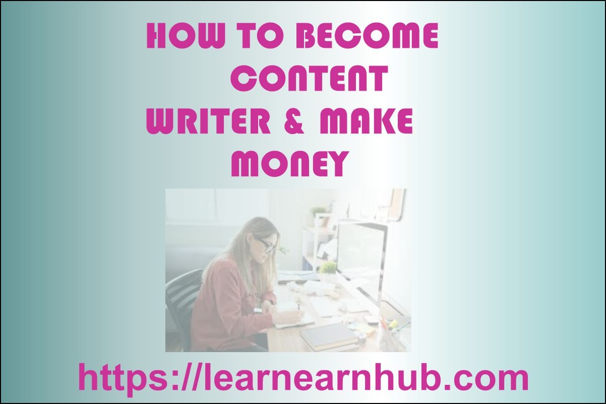 Content Writer Make Money Methods