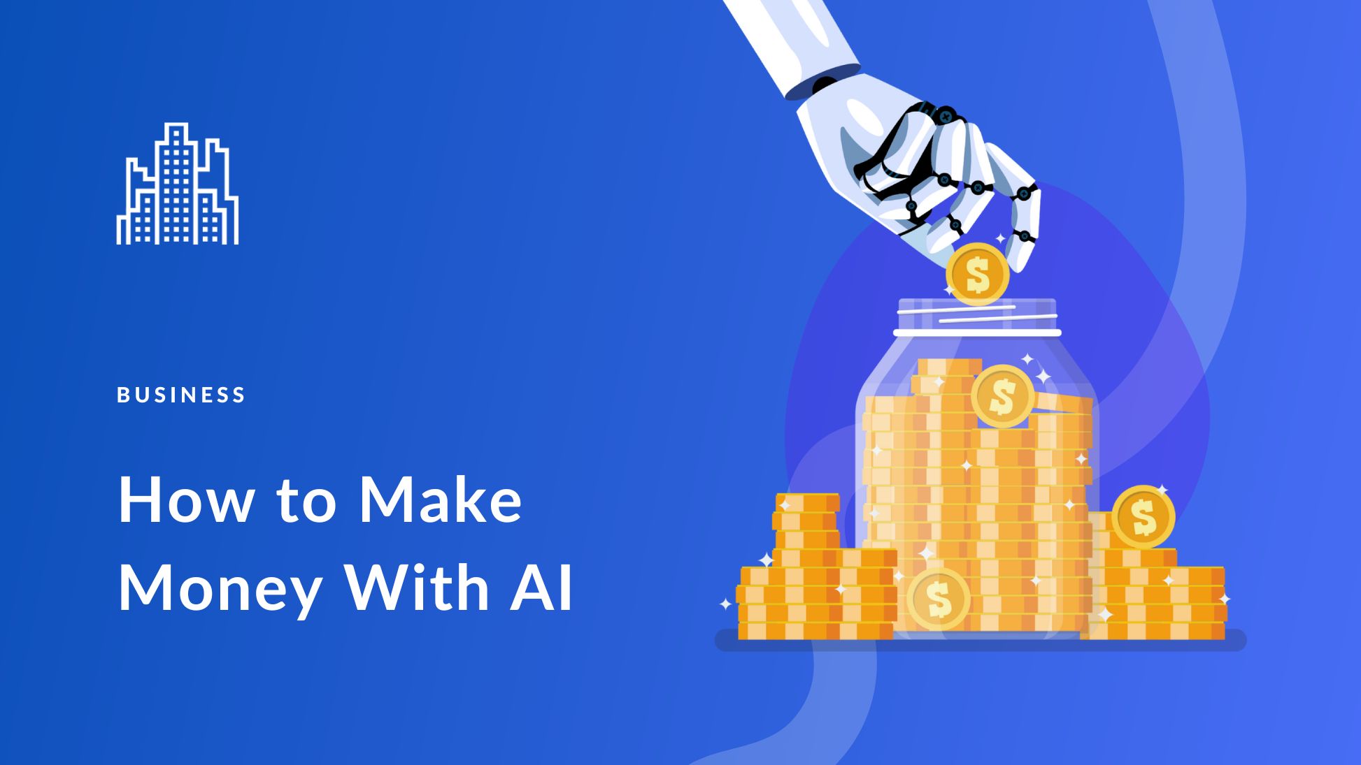 Artificial Intelligence Make Money